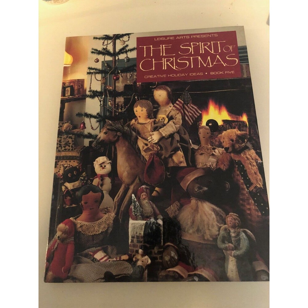 Leisure Arts Presents - Spirit Of Christmas - Creative Holiday Ideas Book FIVE‎